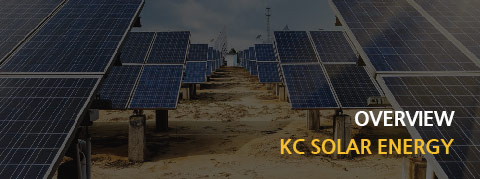 OVERVIEW KC SOLAR&ENERGY